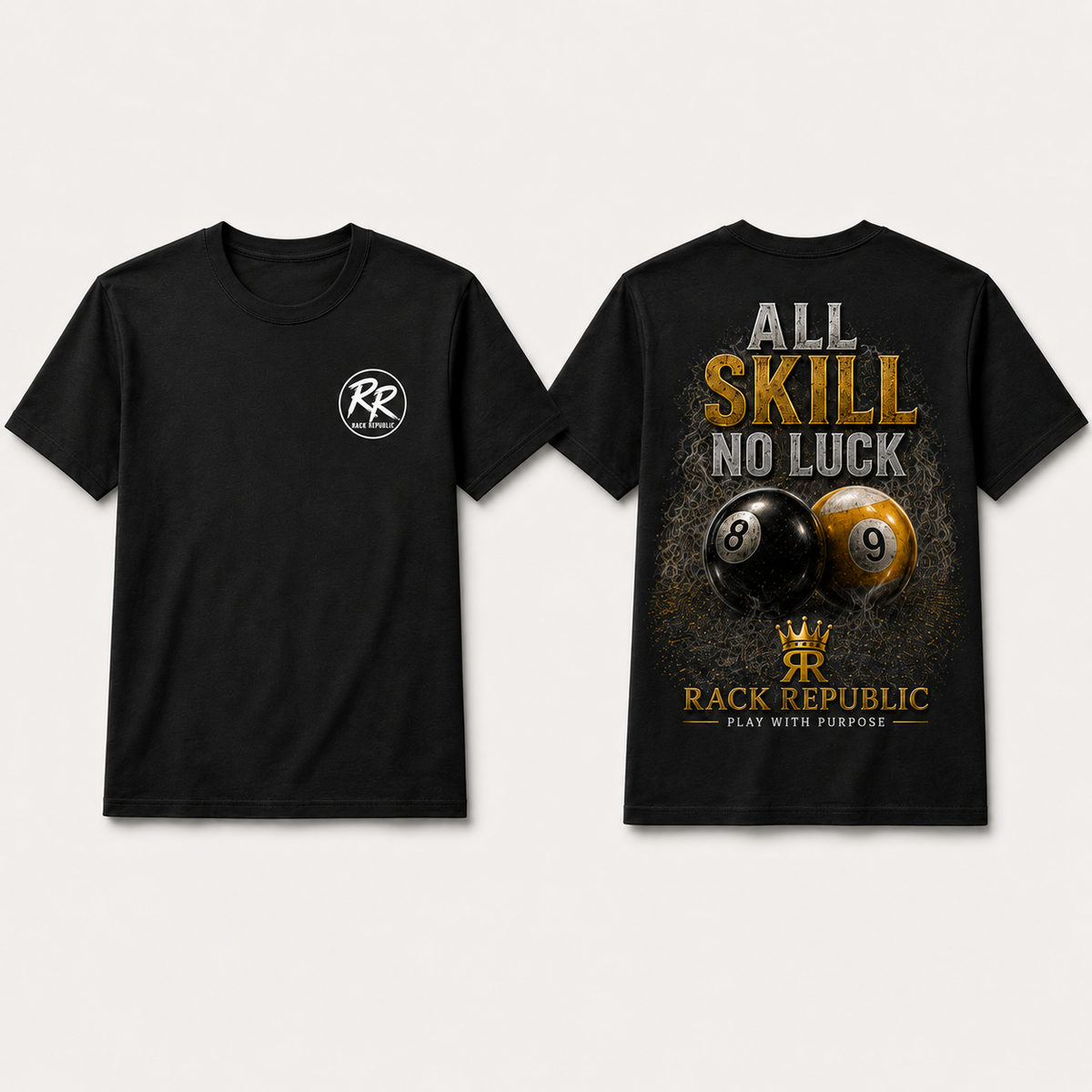 Rack Republic All Skill No Luck Billiards T-Shirt