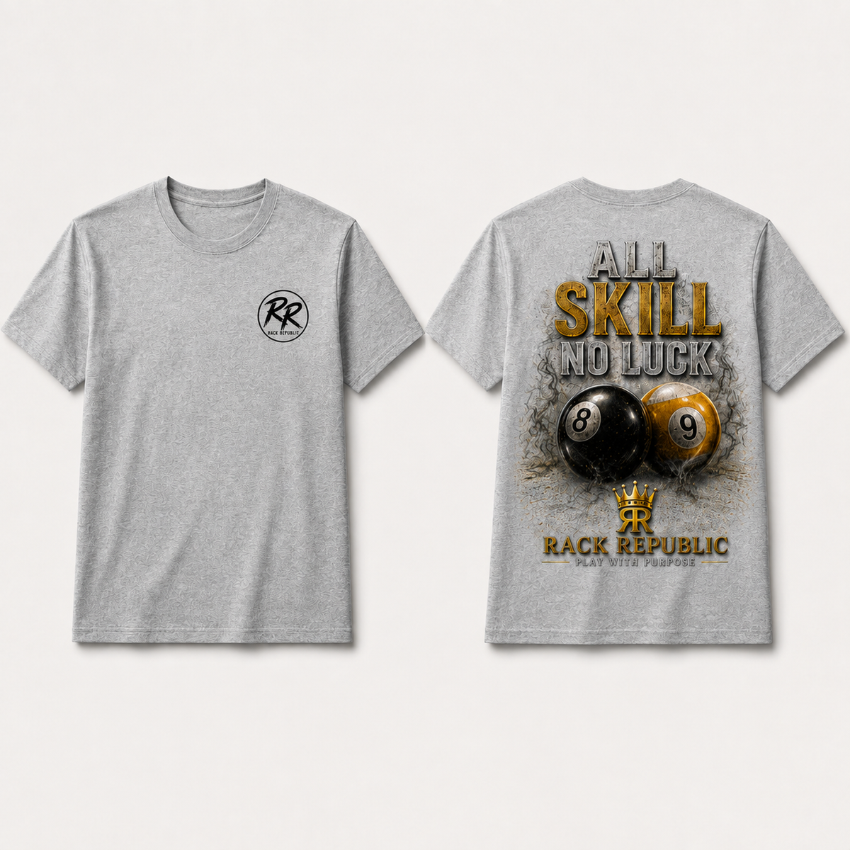 Rack Republic All Skill No Luck Billiards T-Shirt